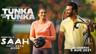 Tunka Tunka New Punjabi Song ‘Saah’ Review  Prabh Gill  Release Date  Official Trailer  G Media [upl. by Atteyek801]