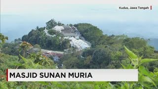 Masjid Sunan Muria Situs Sejarah Islam di Ketinggian 1600 Meter Dpl [upl. by Legnaros]