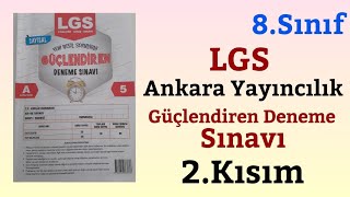 8Sınıf LGS Ankara Yayıncılık Yeni Nesil Sorularla Güçlendiren Deneme 5 2Kısım [upl. by Odiug]