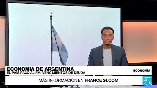 Argentina pagó deuda al FMI y las reservas netas llegaron a su nivel más bajo en 17 años [upl. by Keller]