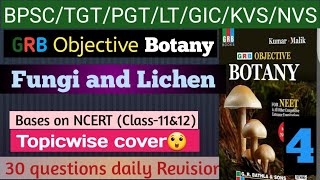 Fungi amp Lichen 4  MCQ  Objective Botany Kumar Malik For BPSC UP TGT PGT NEET Exams [upl. by Anade]