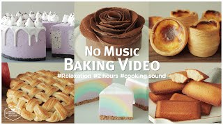 2 음악 없는 2시간 베이킹 영상 모음zip  2 hours No Music Baking Video  Relaxation Cooking Sounds Cooking tree [upl. by Atnuhs]