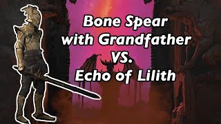 Bone Spear Necro with Grandfather  Echo of Lilith  Diablo 4 S2 [upl. by Rillis]