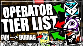 Rainbow Six Siege Tier List ALL OPERATORS Ranked FUN to BORING  Rainbow Six Siege [upl. by Broucek]