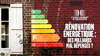 Rénovation énergétique des milliards mal dépensés   Complément denquête [upl. by Anul225]