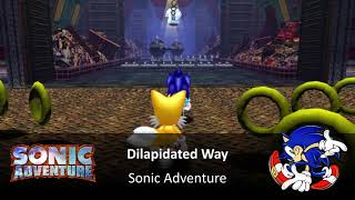 Miharks Best VGM 0025  Sonic Adventure  Dilapidated Way [upl. by Esinrahs]