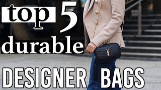 Top 5 most durable designer handbags 2019 buy these [upl. by Sik913]