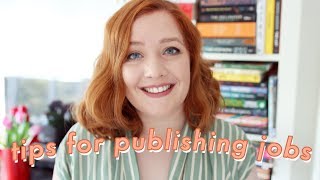 10 Tips for Finding a Job in Publishing [upl. by Stier]