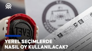 31 Marttaki yerel seçimler için oy kullanma rehberi [upl. by Sam32]