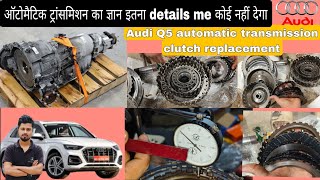 Audi Q5 automatic transmission clutch replacementAudi Q5 clutch installation क्लच चेक करने का तरीका [upl. by Fairfield]