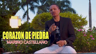 MARINO CASTELLANO  CORAZON DE PIEDRA  video oficial [upl. by Sisson]