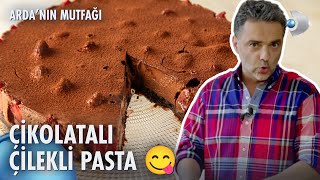 Çikolatalı Çilekli Pasta 🍓  Ardanın Mutfağı 174 Bölüm [upl. by Ccasi270]