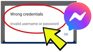 How To Fix Facebook Messenger App Wrong credentials Invalid username or password Problem Solved [upl. by Jasisa]