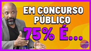 Se o Concurseiro Entender Isso Vai Conseguir a Aprovação mais Rapidamente no Concurso Público [upl. by Dare]