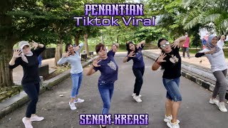 PENANTIAN Tiktok Viral  Senam Kreasi Choreo Watik Primadona [upl. by Lotsyrc]