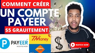 Comment créer un Compte Payeer Vérifié et Gagner 5 Gratuitement [upl. by Pietra]