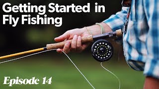 Fly Casting 101  Getting Started In Fly Fishing  Episode 14 [upl. by Hsakaa]