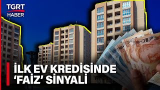 Dar Gelirli Vatandaşlara İlk Ev Müjdesi 120 Faizli Ertelemeli Konut Kredisi  TGRT Haber [upl. by Volney952]