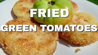 FRIED GREEN TOMATOES in 10 minutes  Easy DIY [upl. by Lin]