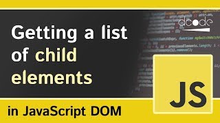 ParentNodechildren Property  Javascript DOM Tutorial For Beginners [upl. by Draude]