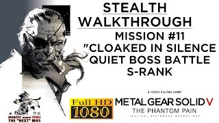 Metal Gear Solid V The Phantom Pain Stealth Walkthrough  Mission 11 QUIET  SRANK [upl. by Culliton]