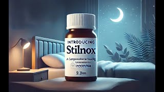 Introducing STILNOX A Comprehensive Guide to Treating Insomnia [upl. by Naicul766]