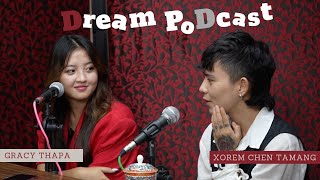 Dreams Podcast with Insta famous Xorem and Gracy [upl. by Guntar]