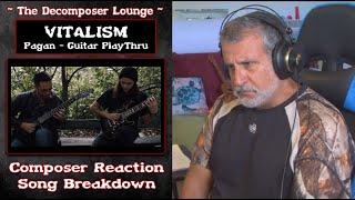 Composer Reaction  VITALISM PAGAN GUITAR PLAYTHROUGH  The Decomposer Lounge [upl. by Nadnal16]