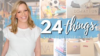 24 Things to Declutter that will CHANGE YOUR LIFE in 2024 [upl. by Jarus]