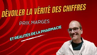 Dévoiler la vérité des chiffres Prix marges et réalités de la pharmacie [upl. by Annaiuq]