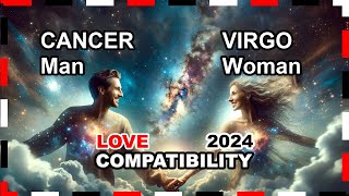 Love Compatibility 2024 Cancer Man and Virgo Woman 🌟💖 cancer virgo forecast [upl. by Aredna]