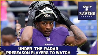 Undertheradar Baltimore Ravens players to look out for during 2024 preseason [upl. by Adiaz]