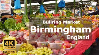 Birmingham Market Walk  Bullring Open Market Tour  Birmingham England UK Street Walking travel [upl. by Obocaj]