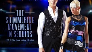 Dancesport Fashion  2015 Taka Dance Fashion Collection [upl. by Bissell218]