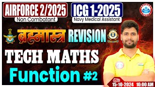 Airforce X Group Classes 2024  ICG GD Maths ब्रह्मास्त्र Revision Class  Function By Vishal Sir [upl. by Mattox]