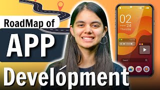 How to Start App Development Complete RoadMap  2024 [upl. by Eillas]