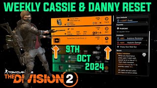 The Division 2 quotWEEKLY CASSIE MENDOZA amp DANNY WEAVER RESETLEVEL 40quot October 9th 2024 [upl. by Arrac]