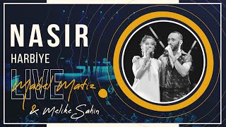 Mabel Matiz  Nasır feat Melike Şahin Harbiye Açıkhava Live 2021 [upl. by Chandos]