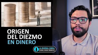 33 El origen del DIEZMO en dinero  Episodio  10  Podcast La buena obra [upl. by Eelirem]