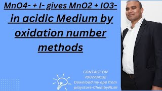 MnO4  I gives MnO2  IO3 in acidic Medium by oxidation number methods [upl. by Falkner]