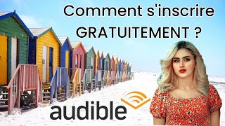 Audible  Comment sinscrire Gratuitement   Livre audio FR [upl. by Jehiah851]