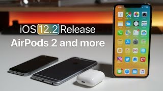 iOS 122 Release Beta 3 Follow Up AirPods 2 and more [upl. by Nigam62]