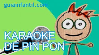 Karaoke para niños Pin Pon [upl. by Skees]