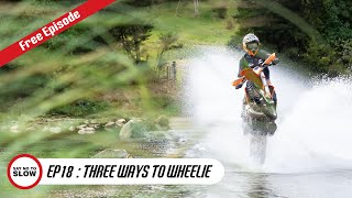 3 Ways to Wheelie a Dirt Bike  Free Instructional Episode  Chris Birch [upl. by Nrevel435]