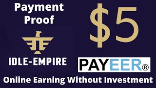 Idleempire payment proof of 5  Online Earning payment proof [upl. by Bodkin260]