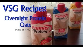 VSG Recipes  Overnight Protein Oats [upl. by Belda748]