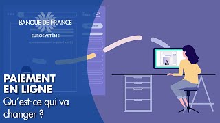 Sécurité des paiements en ligne  questce qui va changer   Banque de France [upl. by Htinek773]