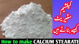 How to make CALCIUM STEARATE  CALCIUM STEARATE  tareeqa  Formulation  method  formula  banta [upl. by Estis172]