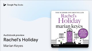 Rachels Holiday by Marian Keyes · Audiobook preview [upl. by Melba]