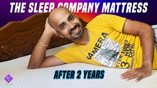 The Sleep Company Mattress  இரண்டு வருசத்துக்கு பிறகு எப்படி உழைக்குது [upl. by Arot]